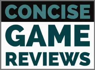 Introducing – Concise Game Reviews